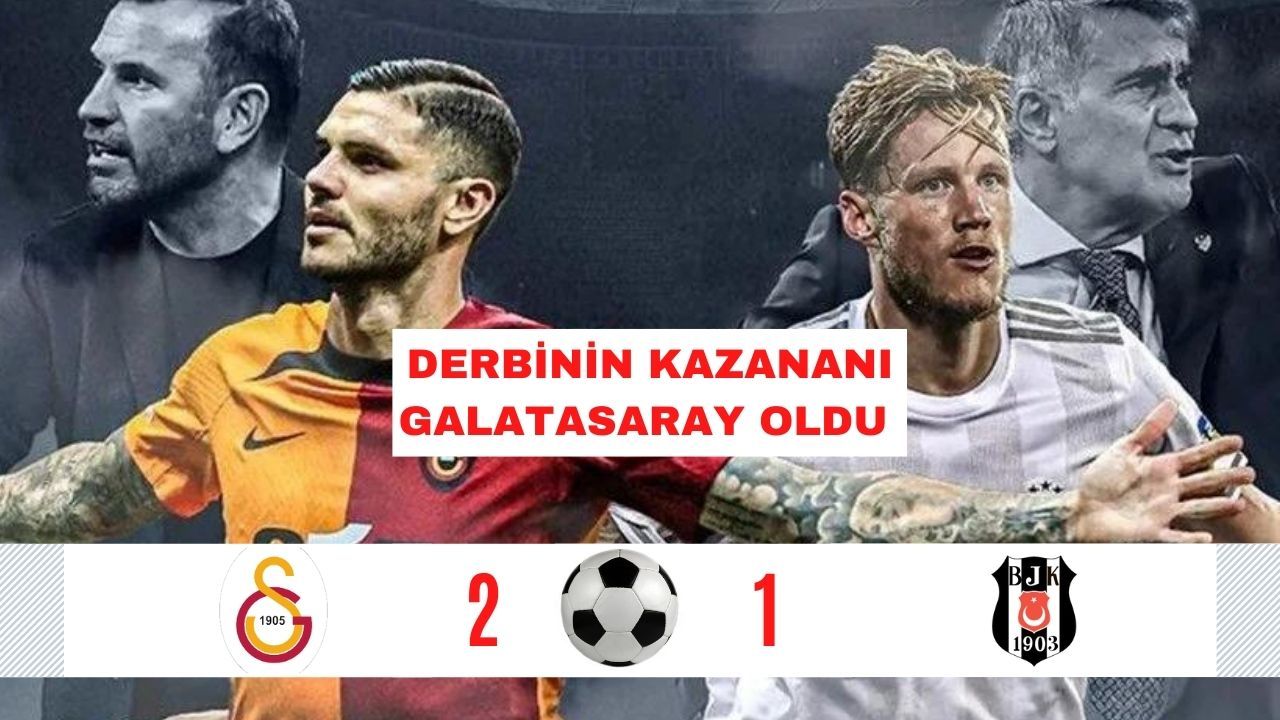 Derbinin kazananı Galatasaray oldu