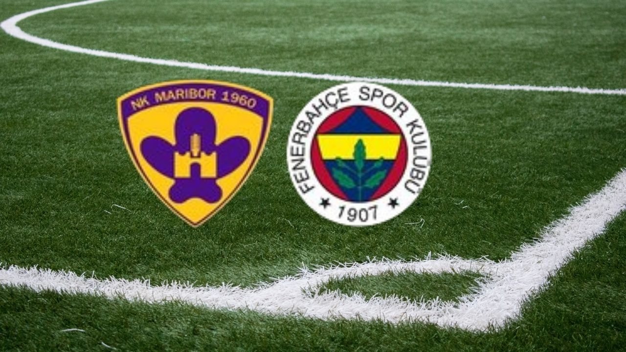 Maribor - Fenerbahçe maçı ne zaman, hangi kanalda, saat kaçta?
