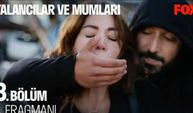 Yalancılar ve Mumları 3. bölüm fragmanı