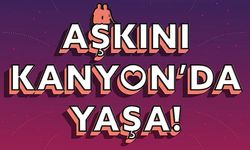 Kanyon'da Aşkla Uçmaya Hazır Mısın?