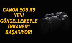 Canon EOS R5 Yeni Güncellemelerle İmkansızı Başarıyor