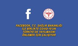 ​Facebook ve T.C. Sağlık Bakanlığı Koronavirüs için birlikte çalışıyor