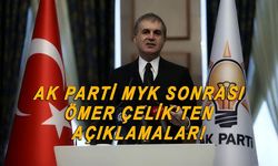 AK Parti MYK sonrası Ömer Çelik kritik açıklamalarda bulundu