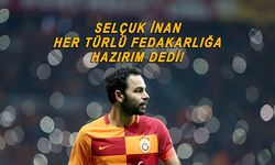 Galatasaray'lı Selçuk İnan'dan bomba açıklamalar
