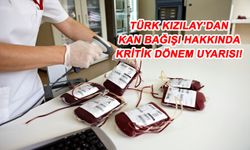 Kızılaydan kan bağışı hakkında Kritik Dönem uyarısı