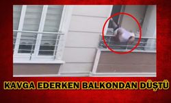 Küfür ederek balkondan tencere fırlatan adam boşluğa uçtu