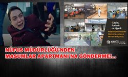 Nüfus ve Vatandaşlık İşleri Genel Müdürlüğü'nden Masumlar Apartmanı paylaşımı