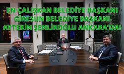 Giresun Belediye Başkanı Aytekin Şenlikoğlu projeler için Ankara’da!
