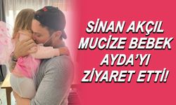 Ünlü şarkıcı Sinan Akçıl minik Ayda'yı ziyaret etti!
