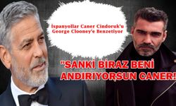İspanyollar Caner Cindoruk'u George Clooney'e benzetiyor!