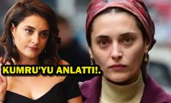Aslıhan Gürbüz nasıl Kumru olduğunu anlattı