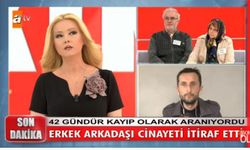 Müge Anlı'da aranan Arzu Aygün'ü öldürdüğünü itiraf etti