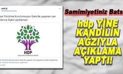 HDP yine hiç samimi olmadığını gösteren bir açıklama yaptı