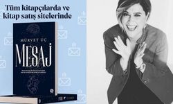 Mürvet Uç'un sizlere mesajı var!