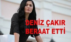 Oyuncu Deniz Çakır hakkında beraat kararı verildi