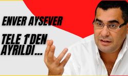 Enver Aysever TELE1'den de ayrıldı!