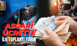 Asgari ücrette ilk toplantı yarın yapılacak!