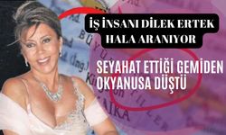 Ünlü iş insanı Dilek Ertek Taiti'de gemiden düşerek kayboldu