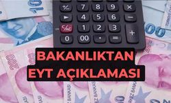 Bakanlıktan EYT takvimi açıklaması