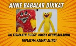 İki firmanın Huggy Wuggy oyuncakları toplatılıyor!