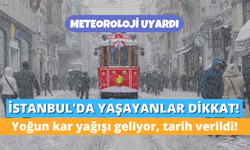 İstanbul’da yaşayanlar dikkat! Meteoroloji yeni uyarı yaptı! Yoğun kar yağışı geliyor, tarih verildi
