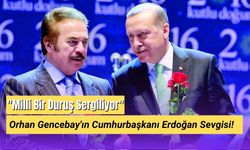 Orhan Gencebay'ın Cumhurbaşkanı Erdoğan Sevgisi! "Milli Bir Duruş Sergiliyor"