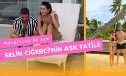 Selin Ciğerci yeni sevgilisiyle Maldivler tatiline çıktı!