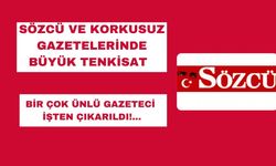 Sözcü ve Korkusuz gazetelerinde büyük tenkisat