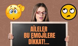 Aileler dikkat! Emojiler aslında hiçte masum değil!