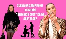 Survivor şampiyonu kısmetini 'Kısmetse Olur' yarışmasında mı arayacak?