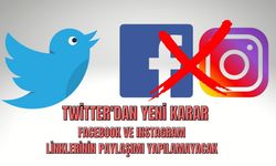 Twitter'da artık Facebook ve Instagram linkleri paylaşılamayacak!
