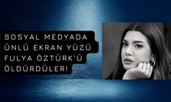 Sosyal Medyada Fulya Öztürk'ü Öldürdüler!