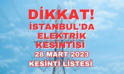 Bedaş duyurdu! 28 Mart Salı İstanbul'da elektrik kesintisi
