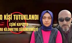 Kaput üzerinde eşini sürükleyen kişi tutuklandı