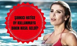 Şarkıcı Hatice oy kullanmaya bakın kiminle gitti?