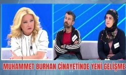 Müge Anlı'da işlenen Muhammet Burhan cinayetinde yeni gelişme