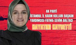 AK Parti'nin acı günü! Fatma Sevim Baltacı hayatını kaybetti