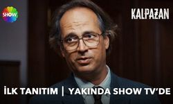 Show TV'nin yeni dizisi "Kalpazan"dan ilk tanıtım yayınlandı