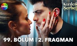Kızılcık Şerbeti 99. Bölüm 2. Fragmanı Yayınlandı mı?
