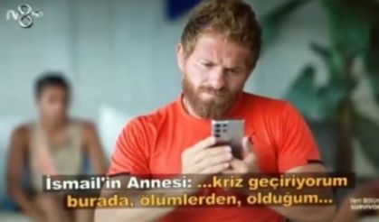 Annesinin anlattıkları ile Survivor İsmail Balaban şok yaşadı