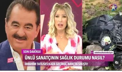 Kaza geçiren İbrahim Tatlıses'in durumu nasıl? Asistanı Şule Seda Sayan'a bağlandı