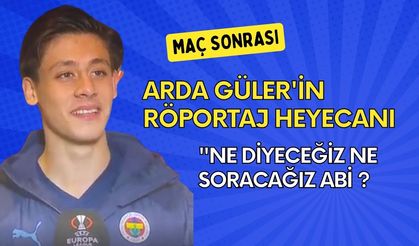 Maç sonunda Arda Güler'in röportaj heyecanı