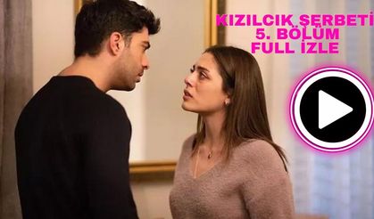 Kızılcık Şerbeti 5. Bölüm Full İzle