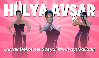 Hülya Avşar Kasığına Kadar Yırtmaçla Sahneye Çıktı!