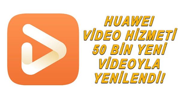 HUAWEI Video 50 bin video içeriğine ulaştığını duyurdu