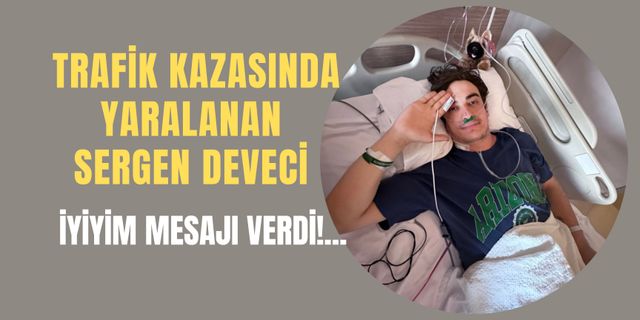 Oyuncu Sergen Deveci 8 saatlik ameliyat sonrası 'iyiyim ' mesajı verdi
