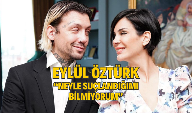 Şirketine kayyum atanan Eylül Öztürk'ten açıklama: "Neyle suçlandığımı bilmiyorum"