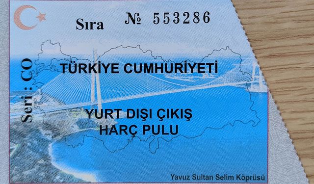 Yurt dışı çıkış harcı 500 TL olarak belirlendi