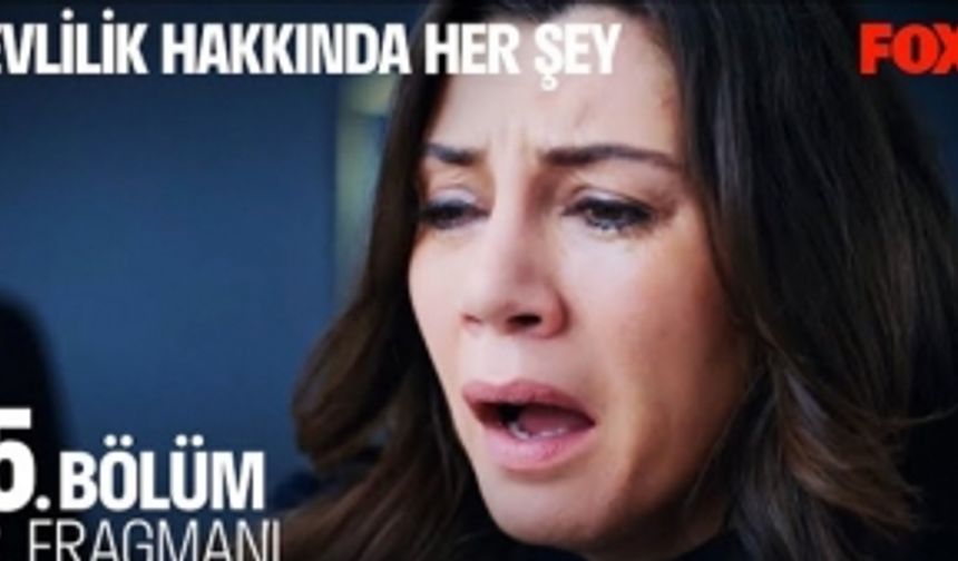 Evlilik Hakkında Her Şey 5.bölüm fragman