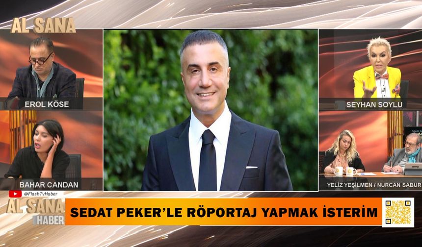 Seyhan Soylu Sedat Peker Gelsin Röportaj Yapalım!